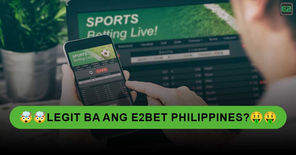 Legit ba ang E2Bet Philippines